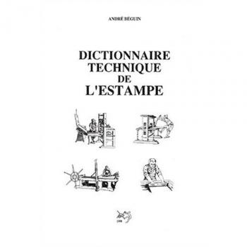 Dictionnaire technique de l'estampe