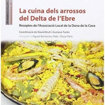 La cuina dels arrossos del delta de lebre (Tapa dura).