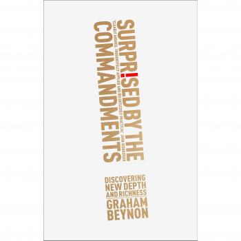 Surprised by the Commandments by Graham Author Beynon