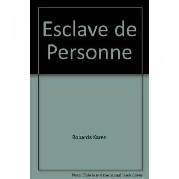 Esclave de Personne
