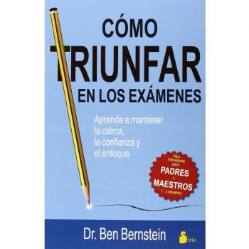 Cómo triunfar en los exámenes