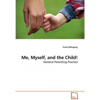 Me Myself and the Child!