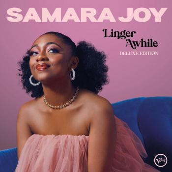 Samara Joy : Linger Awhile (Édition Deluxe)