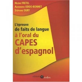 L'épreuve De Faits De Langue À L'oral Du Capes D'espagnol