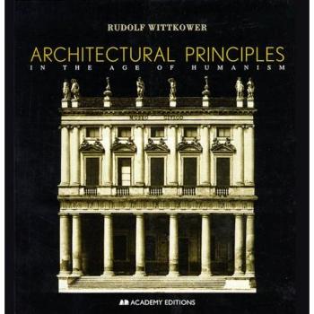 Architectural Principles in the Age of Humanism