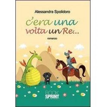 C'era una volta un re