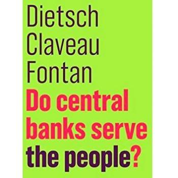 Do Central Banks Serve the People? (The Future of Capitalism)