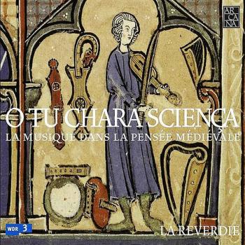 O Tu Chara Sciença – Symphonie Médiévale, Reflets Scientifiques