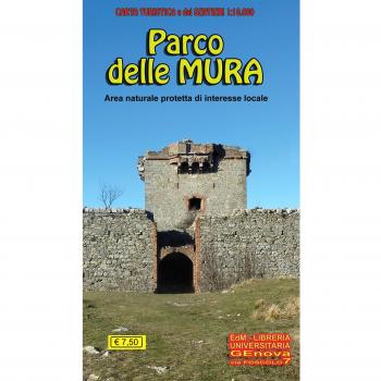 Carta turistica e dei sentieri 1:10.000 parco delle Mura. Area naturale protetta di interesse locale