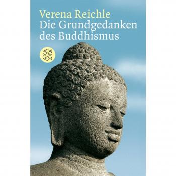 Die Grundgedanken des Buddhismus