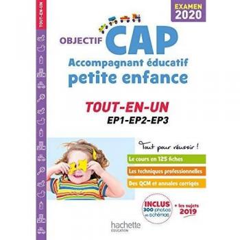 CAP Accompagnant éducatif petite enfance : Tout-en-un EP1-EP2-EP3