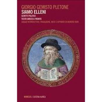 Siamo elleni. Scritti politici. Testo greco a fronte Giorgio Gemisto Pletone