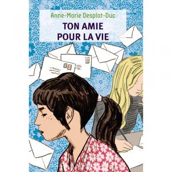 Ton amie pour la vie