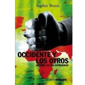 Occidente y los otros: Historia de una supremacía (Tapa blanda con solapas).