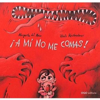 A mi no me comas!