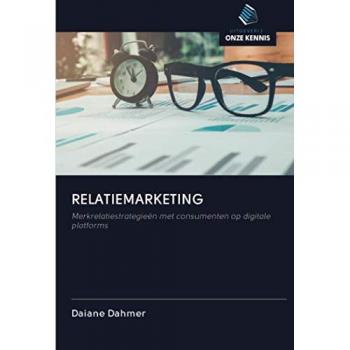 RELATIEMARKETING: Merkrelatiestrategieën met consumenten op digitale platforms