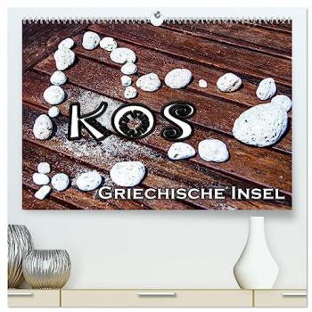 Griechische Insel Kos (hochwertiger Premium Wandkalender 2025 DIN A2 quer) Kunstdruck in Hochglanz