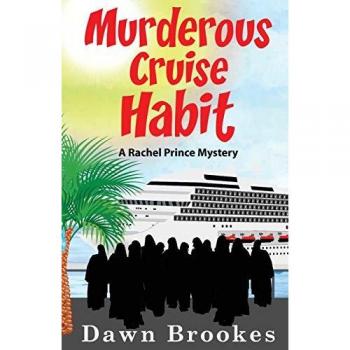 Murderous Cruise Habit (A Rachel Prince Mystery, Band 6)