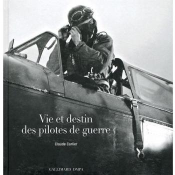 Vie et destin des pilotes de guerre