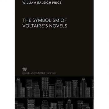 The Symbolism of Voltaire'S Novels