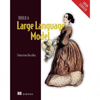 Build a Large Language Model (from Scratch)