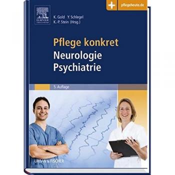 Pflege konkret Neurologie Psychiatrie: mit www.pflegeheute.de-Zugang