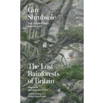 Lost Rainforests Of Britain