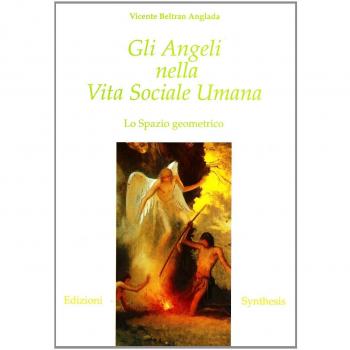 Gli Angeli Nella Vita Sociale Umana