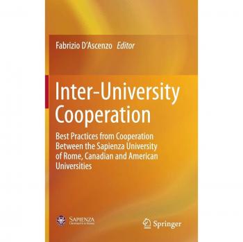 Inter-University Cooperation: Best Practices from Cooperation Between the Sapienza University of Rome, Canadian and American Universities