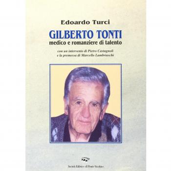 Gilberto Tonti medico e romanziere di talento