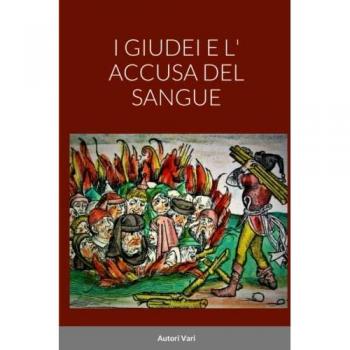 I Giudei e l'Accusa del Sangue