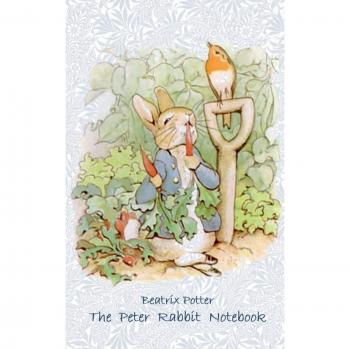 The Peter Rabbit Notebook: Notebook, notepad, tablet, scratch pad, pad, gift booklet, Beatrix Potter, birthday, christmas, easter, present