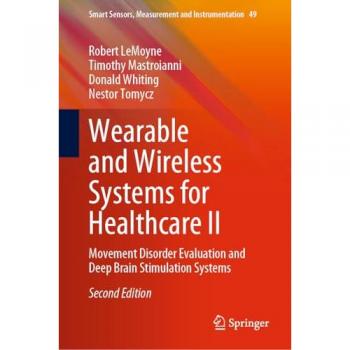 Wearable and Wireless Systems for Healthcare II