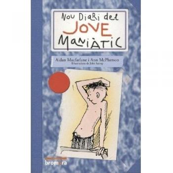 NOU DIARI DEL JOVE MANIATIC