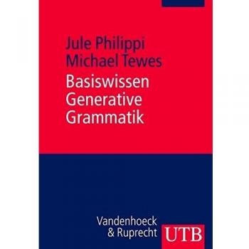 Basiswissen Generative Grammatik