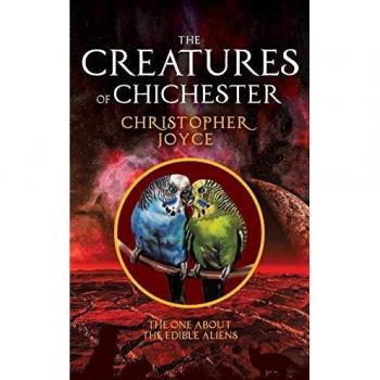 The Creatures of Chichester: The one about the edible aliens