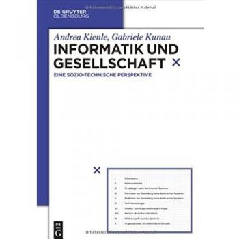 Informatik und Gesellschaft: Eine sozio-technische Perspektive