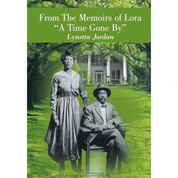 From the Memoirs of Lora A Time Gone By