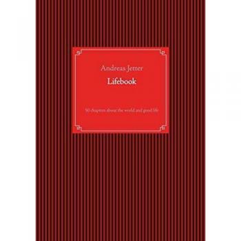 Lifebook: 50 chapters about the world and good life