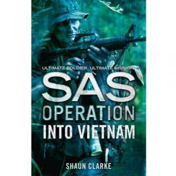 Into Vietnam by Shaun Clarke 9780008155421 | Brand New | Free UK Shipping