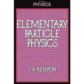 Elementary Particle Physics (Student Physics Series)