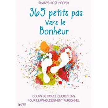 365 coups de pouce vers le Bonheur
