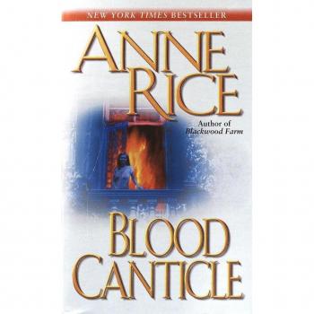 Anne Rice Blood Canticle (Vampire Chronicles)