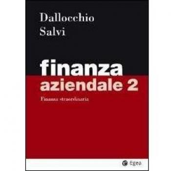 Finanza aziendale. Finanza straordinaria