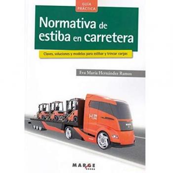 NORMATIVA DE ESTIBA EN CARRETERA