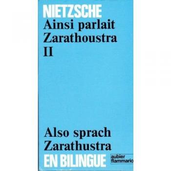Ainsi parlait Zarathoustra / Also sprach Zarathustra tome 1