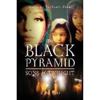 Jackson-Fink, Collette: The Black Pyramid Sons of Twilight: Book Two