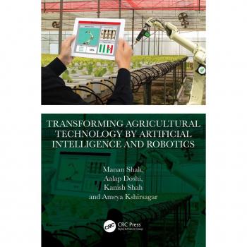 Transforming Agricultural Technology by Artificial Intelligence and Robotics