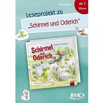 Leseprojekt zu Schirmel und Oderich