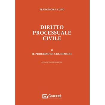 Diritto processuale civile. Vol. 2: Il processo di cognizione